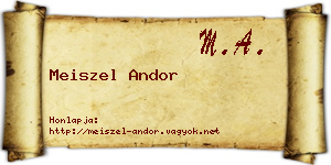 Meiszel Andor névjegykártya